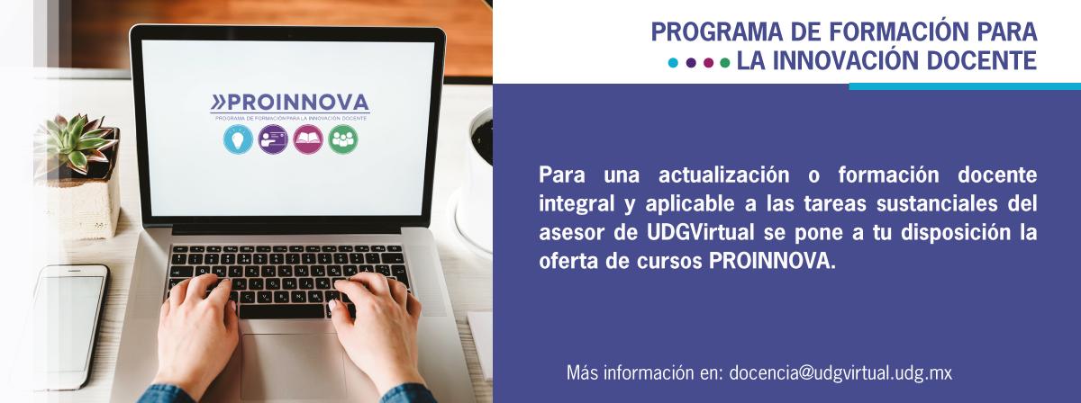 Programa de formación para la innovación docente información en docencia@udgvirtual.udg.mx