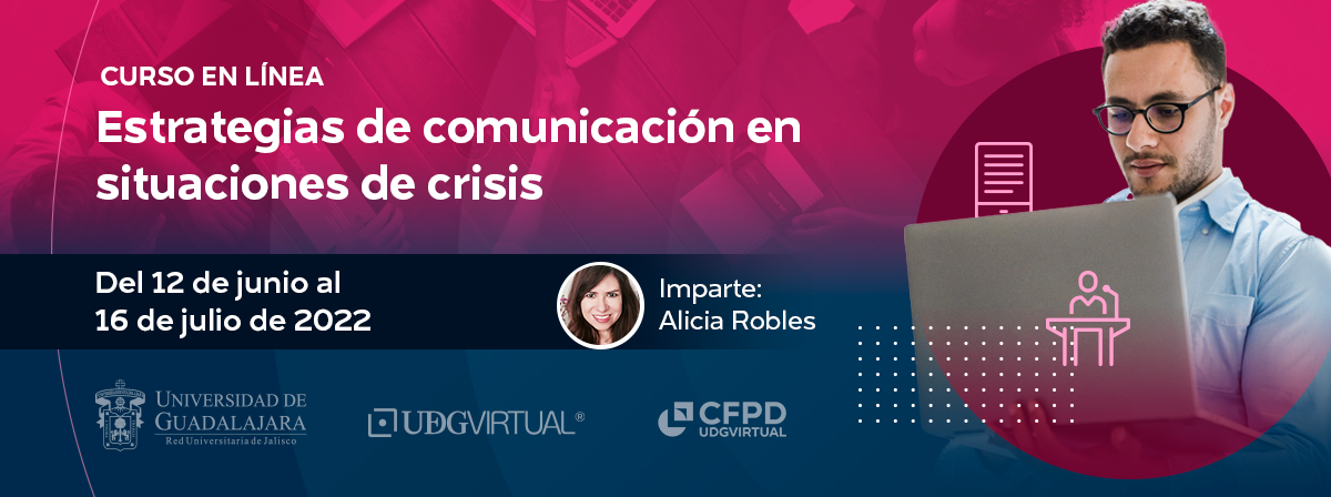 Curso Estrategias de comunicación en situaciones de crisis, inicio 12 de julio 